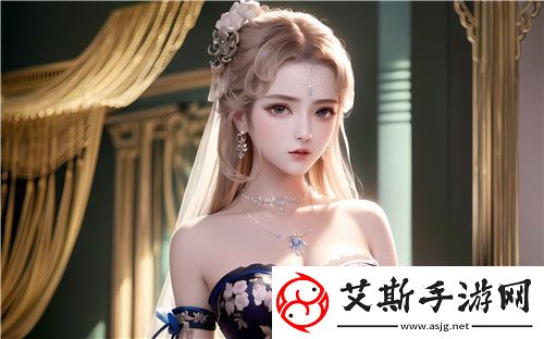敌伦交换小敏小静小雅第20集的关键转折与人物关系发展引发热议-全新体验！