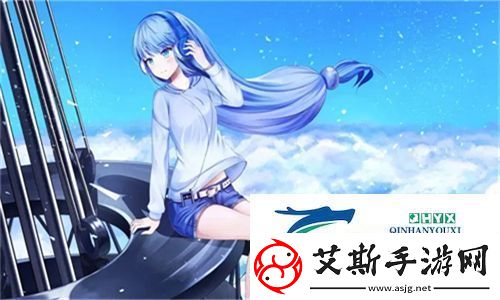 CSGO暴躁少女免费-玩家热爱游戏的独特表达方式-引发热议！